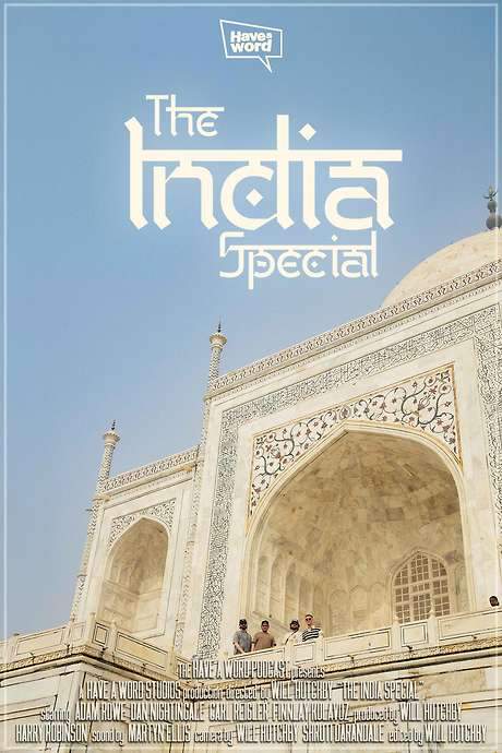 Have A Word: The India Special